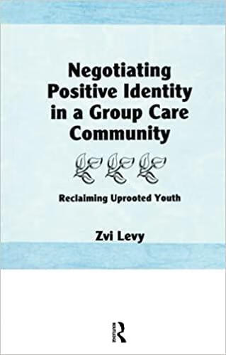 预订negotiating positive identity in a group care community
