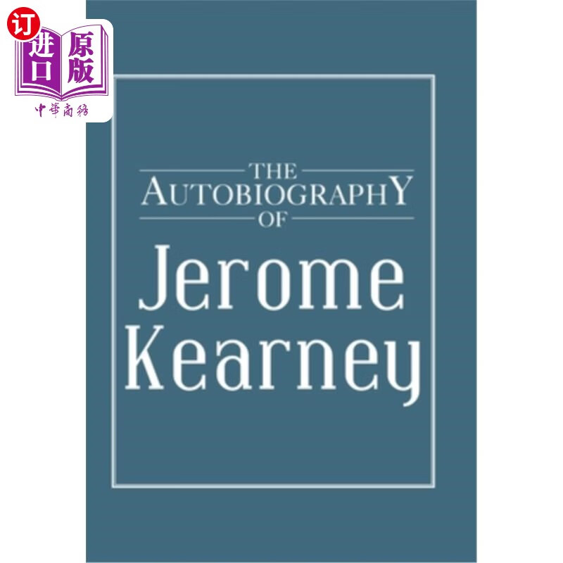 【中商海外直订】the autobiography of jerome kearney