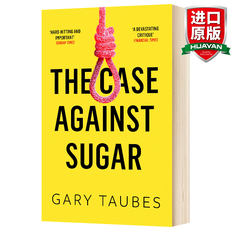 英文原版 抗糖现状 The Case Against Sugar 糖与健康肥胖问题 全英文版