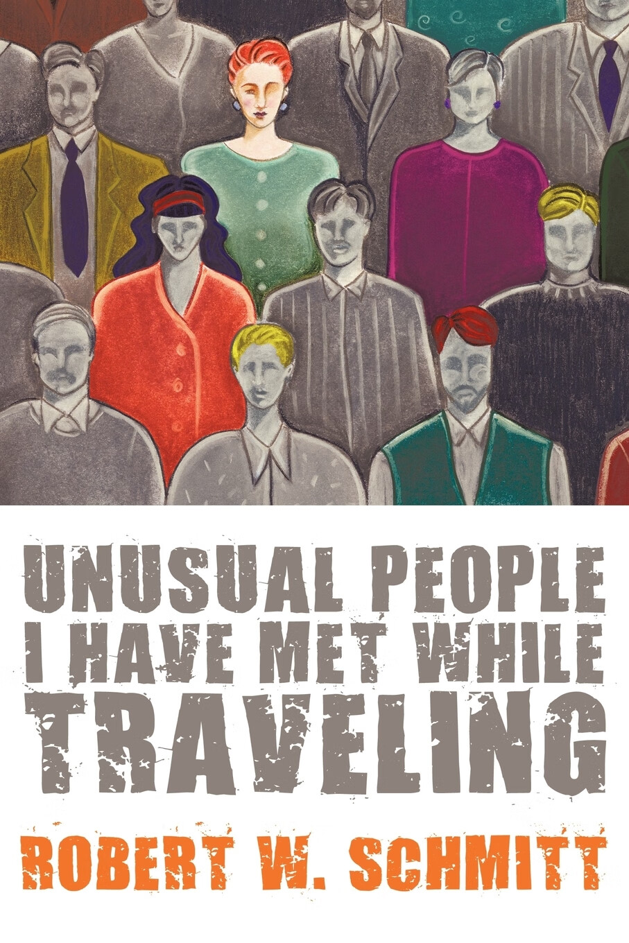 【预售 按需印刷】unusual people i have met while traveling