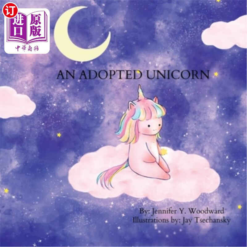 海外直订an adopted unicorn 领养的独角兽