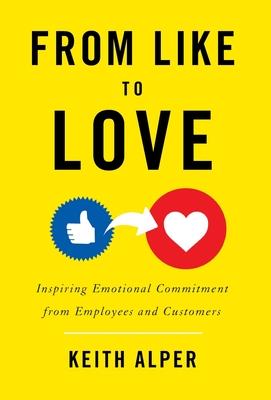 预订 from like to love: inspiring emotional commitme