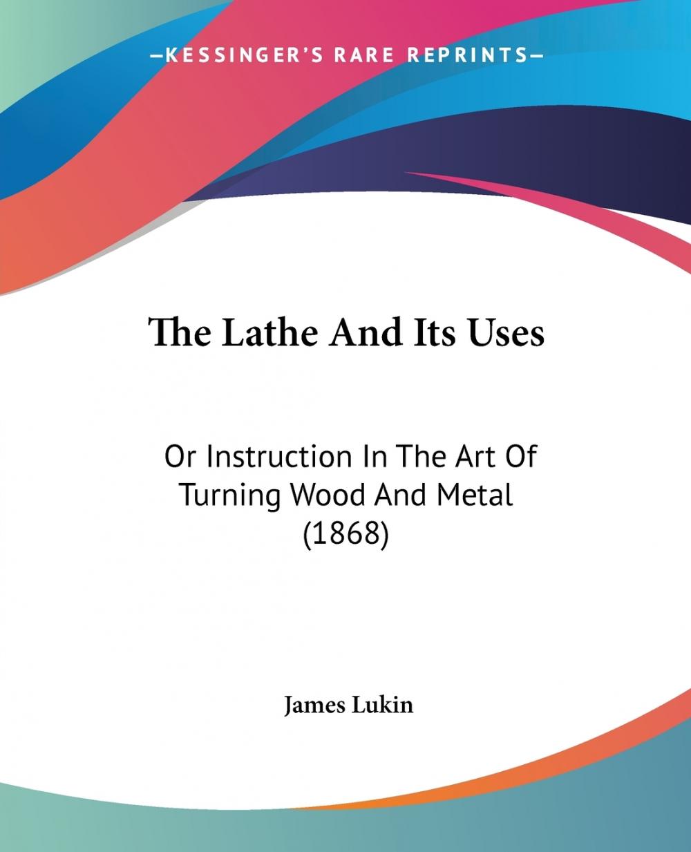 【预售 按需印刷】the lathe and its uses