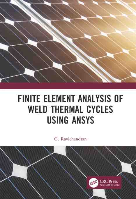 预售 按需印刷 finite element analysis of weld thermal cycles