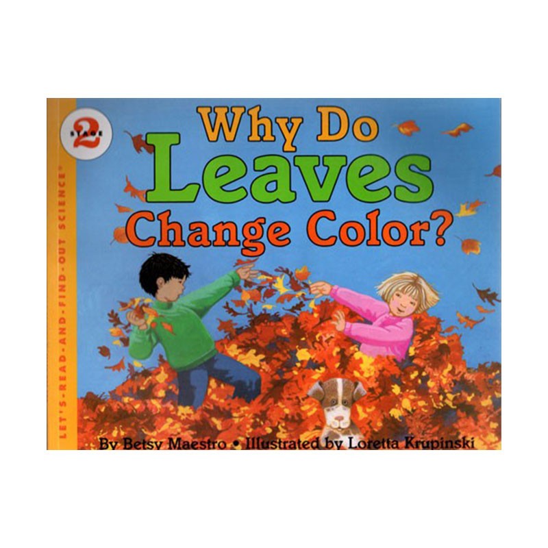 英文原版 lets read and find out:why do leaves change color 知识
