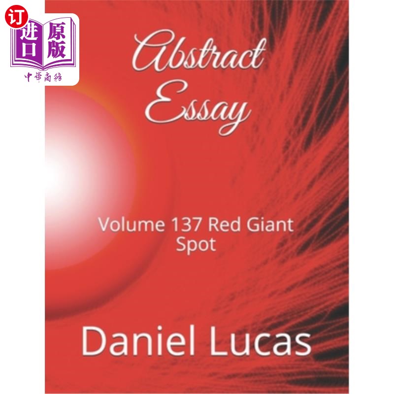 海外直订abstract essay: volume 137 red giant spot 摘要:第137卷红