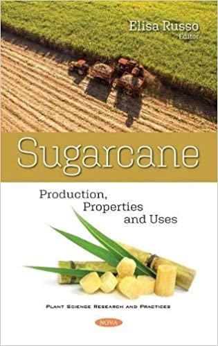 预订sugarcane: production, properties and uses