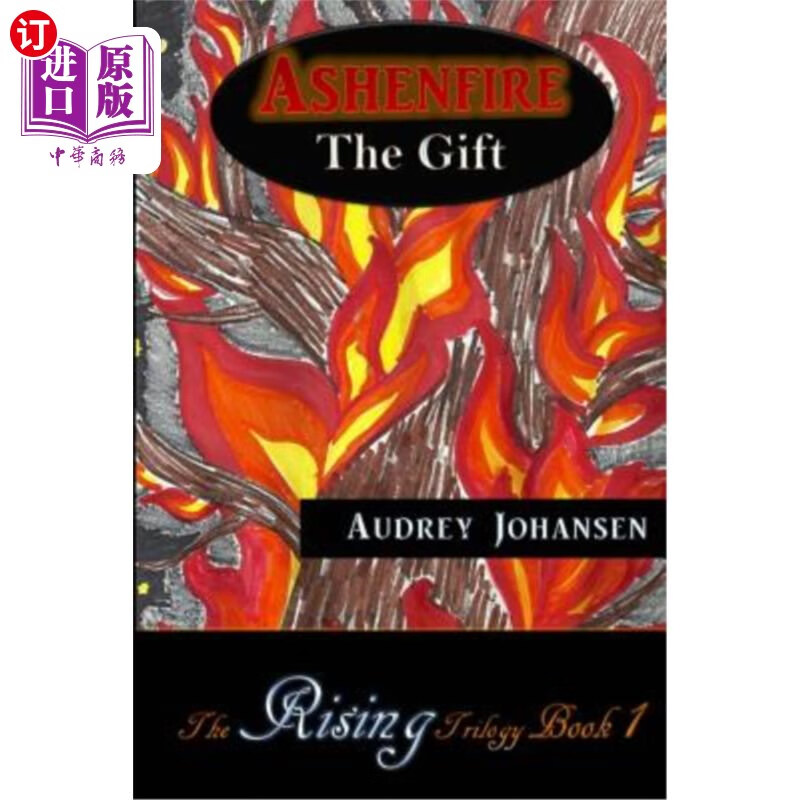 【中商海外直订】ashenfire: the gift ashenfire:礼物