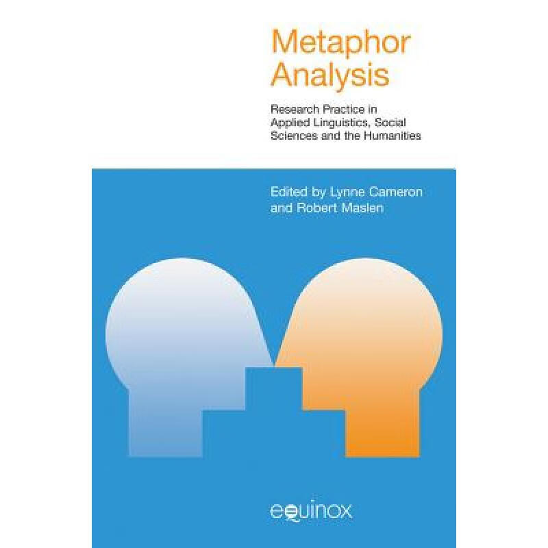 预订 Metaphor Analysis: Research Practice in Applied Linguistics, Social Sciences and the Humanities