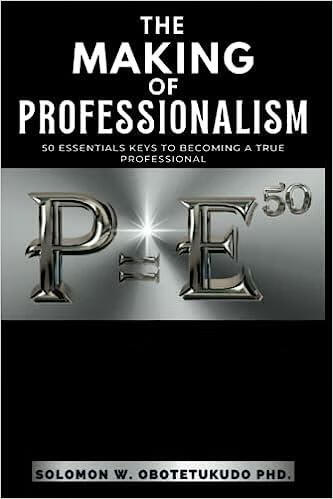 预订 the making of professionalism: 50 essential keys to