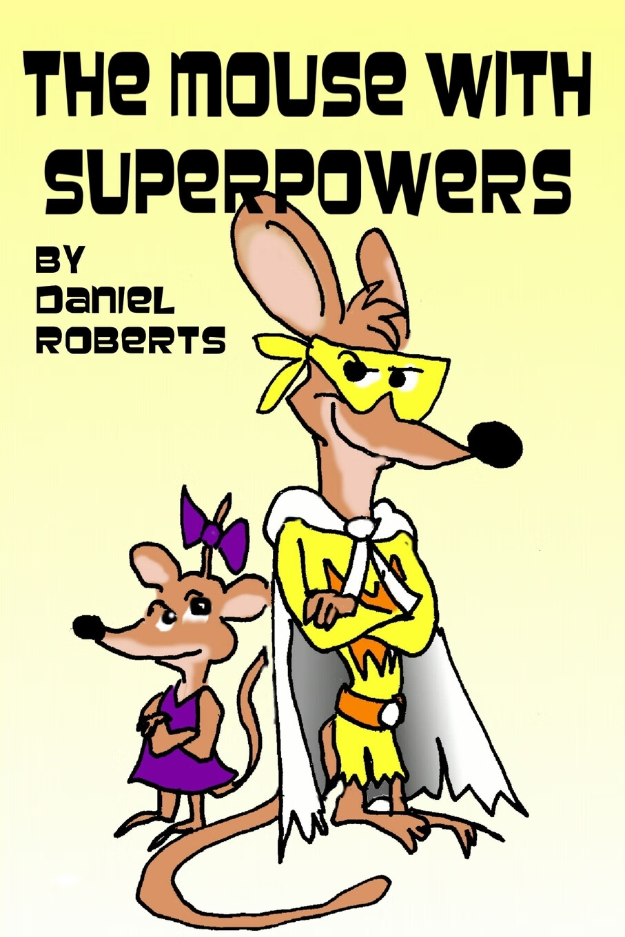 【预售 按需印刷】the mouse with superpowers