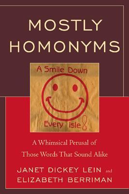 预订 mostly homonyms: a whimsical perusal of those w