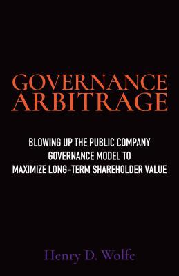预订 governance arbitrage: blowing up the public com