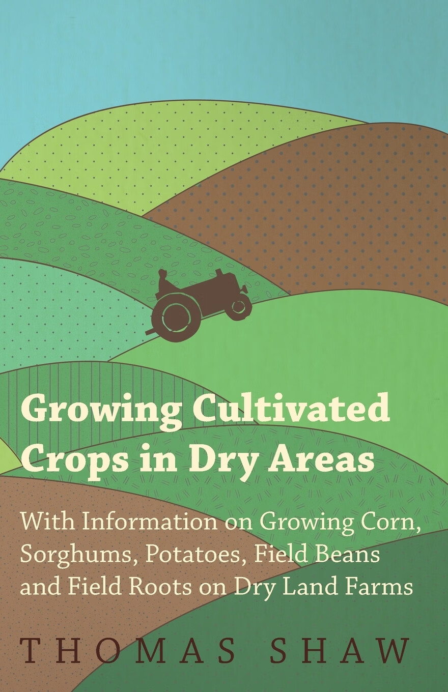 预售 按需印刷 growing cultivated crops in dry areas - with