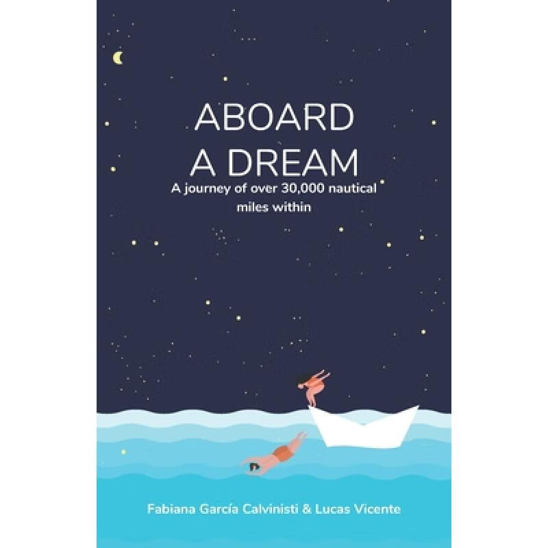 预订 aboard a dream: a journey of over 30,000 nau.