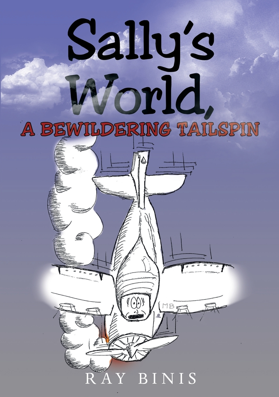 【预售 按需印刷】sally s world, a bewildering tailspin