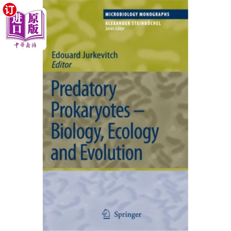 海外直订predatory prokaryotes: biology, ecology and evolution