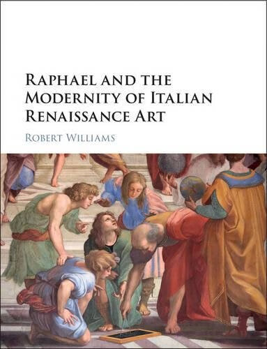 预订 raphael and the redefinition of art in renaissance italy