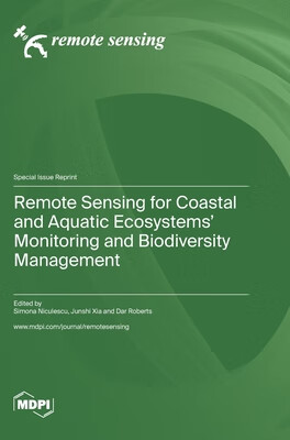 预订 Remote Sensing for Coastal and Aquatic Ecosystems’ Monitoring and Biodiversity