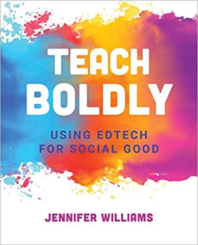 预订 teach boldly: using edtech for social good