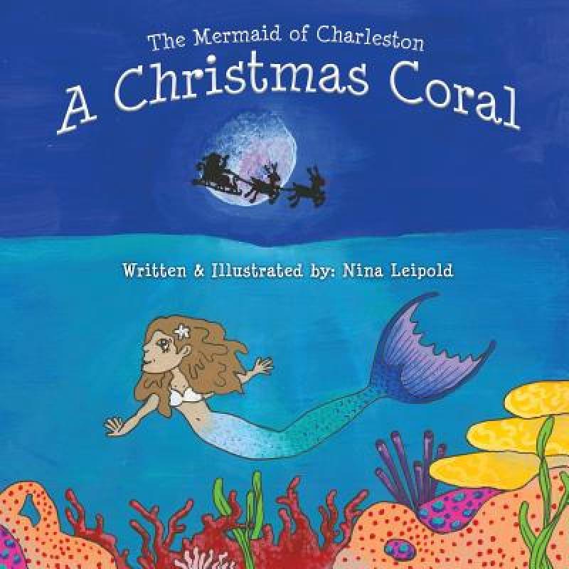 预订 the mermaid of charleston: a christmas coral