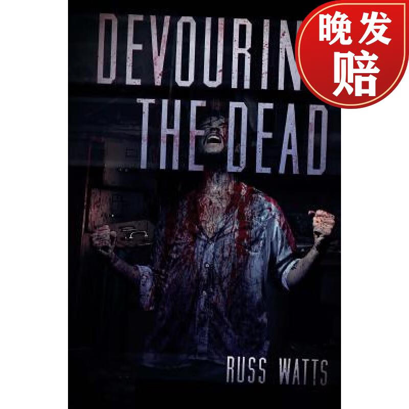 【4周达】devouring the dead: a zombie novel