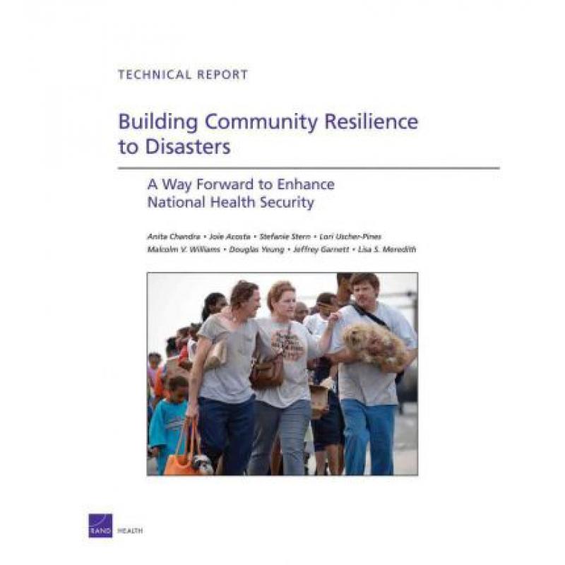 预订 Building Community Resilience to Disaster: A Way Forward to Enhance National Health Security