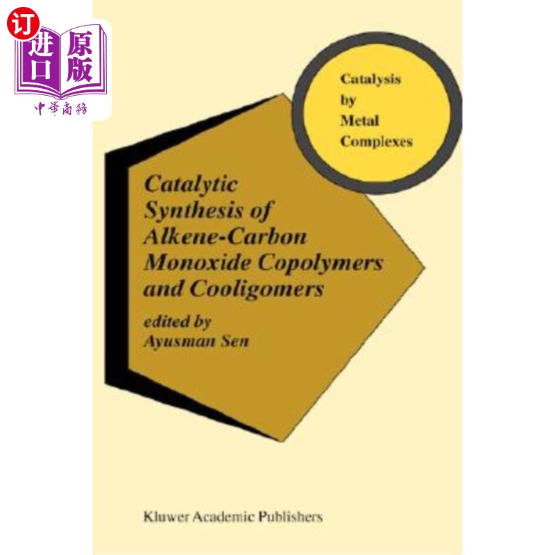 海外直订catalytic synthesis of alkene-carbon monoxide copolymers