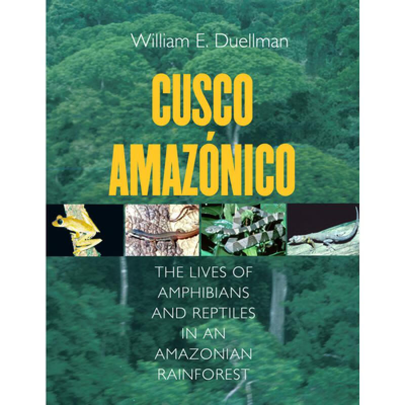 预订 Cusco Amazonico: The Lives of Amphibians and...
