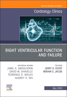 ventricular function and failure, an issue of cardiology clinics