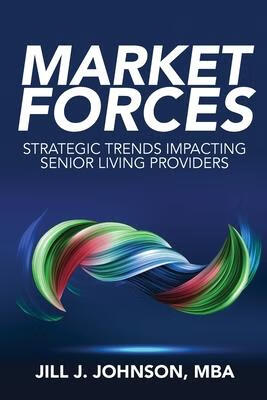 forces: strategic trends impacting senior living providers