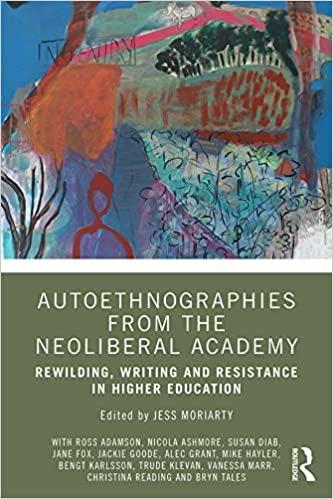 预订autoethnographies from the neoliberal academy: rewilding