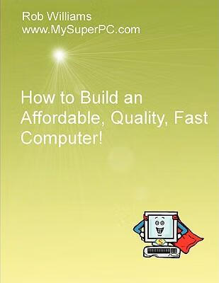 预订 how to build an affordable, quality, fast compu