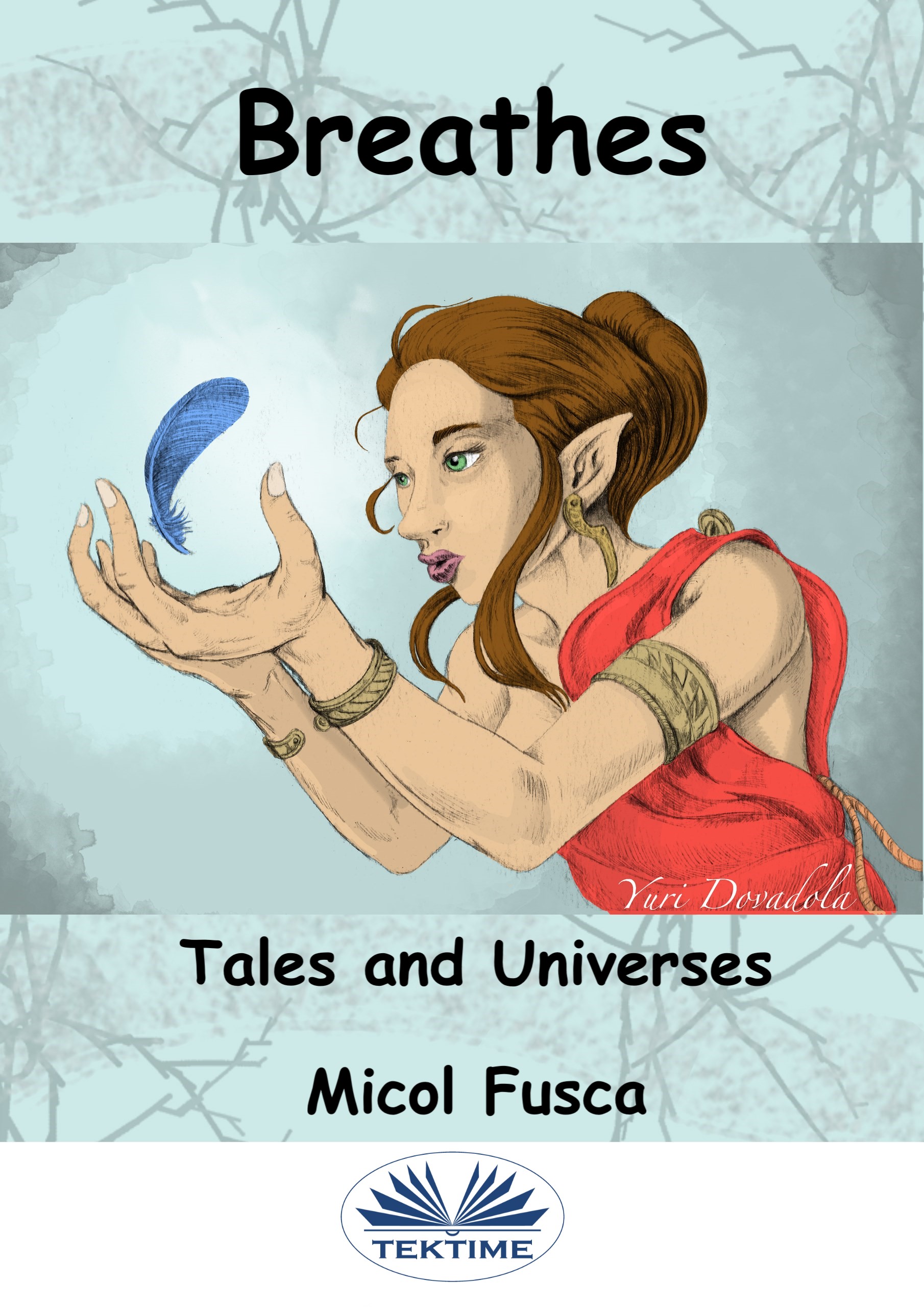 breathes: tales and universes