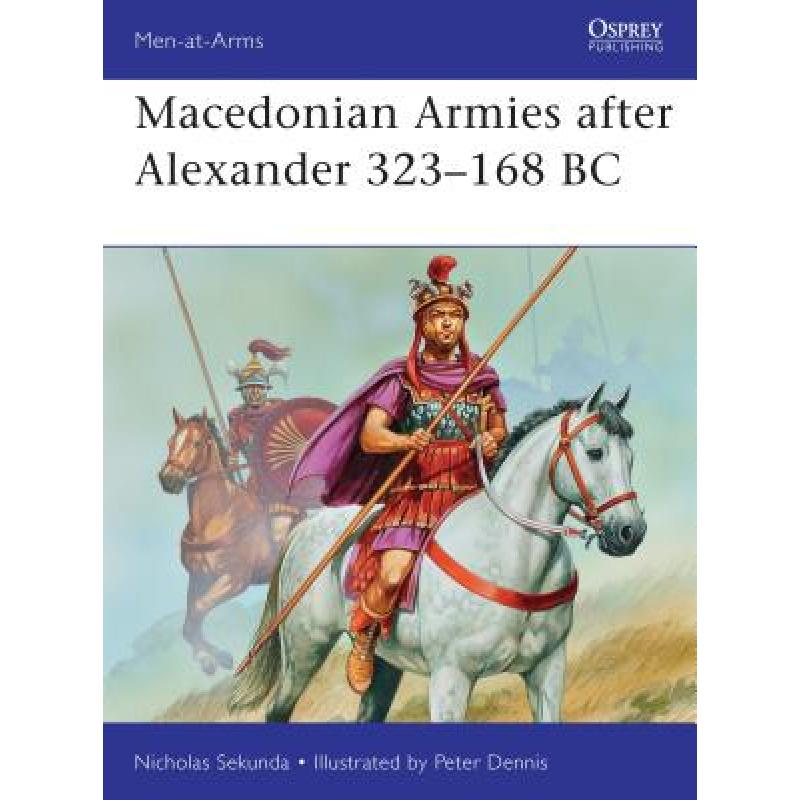 预订 Macedonian Armies After Alexander 323-168 BC