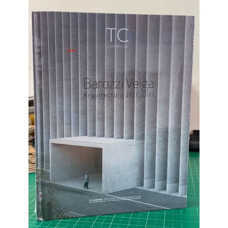 Barozzi Veiga: Arquitectura 2011- 2021巴洛兹·维加