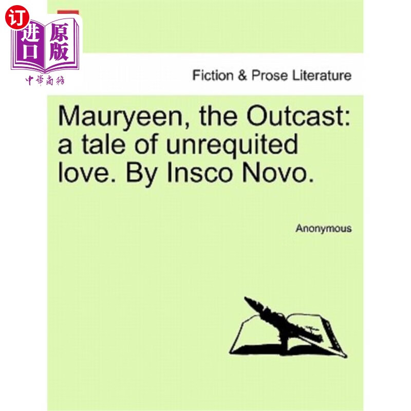 海外直订mauryeen, the outcast: a tale of unrequited love.