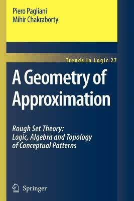 预订 A Geometry of Approximation: Rough Set Theory:
