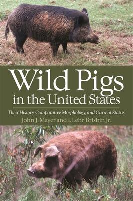 wild pigs,wildanimals 预订wild pigs in the united states: their history, c
