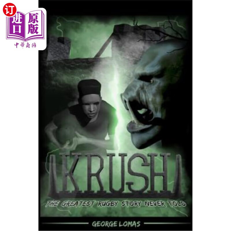 海外直订krush: the greatest rugby story never told 克鲁斯:伟大的