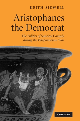 预订aristophanes the democrat: the politics of