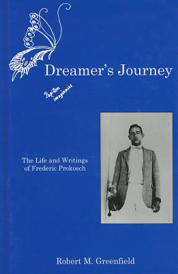 预订 dreamers journey: the life and writings of fre