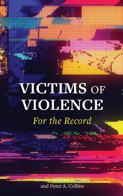 预订victims of violence: for the record