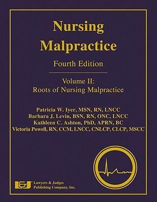 预订 nursing malpractice, volume 2: roots of nursing