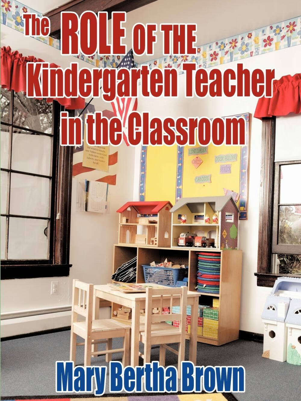 按需印刷 the role of the kindergarten teacher in the classroom