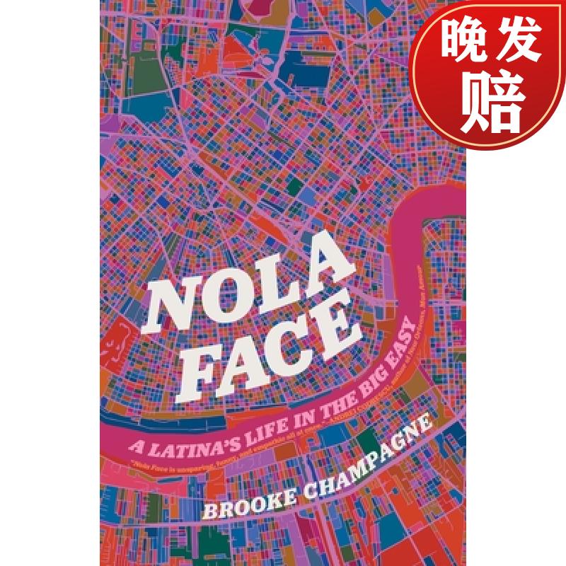 【4周达】nola face: a latinas life in the big easy