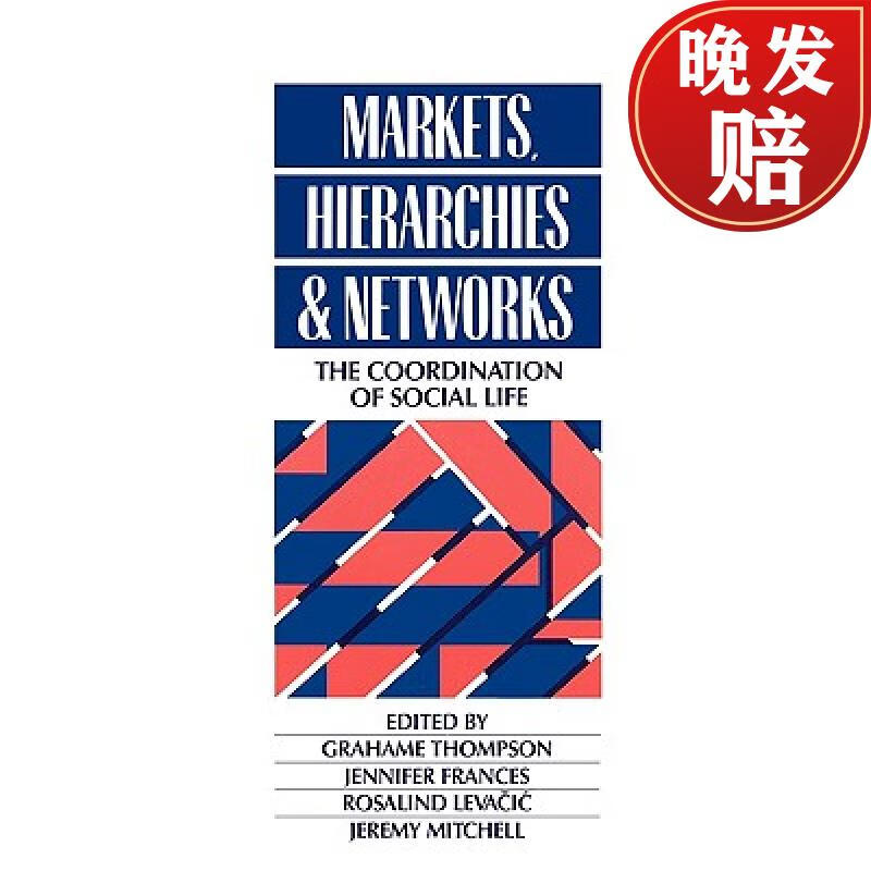 【4周达】markets, hierarchies and networks