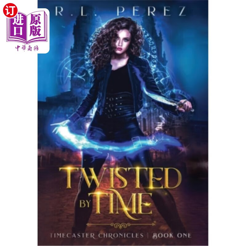 海外直订twisted by time: a dark fantasy romance 被时间扭曲:黑暗