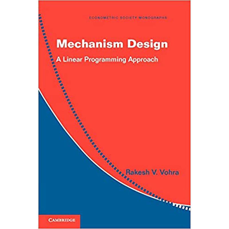 预订 mechanism design: a linear programming appro.