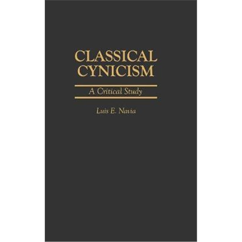 预订classical cynicism:a critical study
